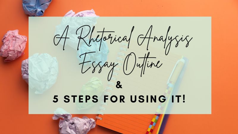 5 Strategic Steps When Using A Rhetorical Analysis Essay Outline