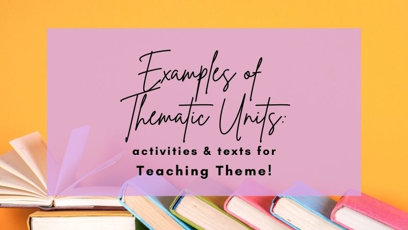 Examples Of Thematic Unit For Middle And High School English The 