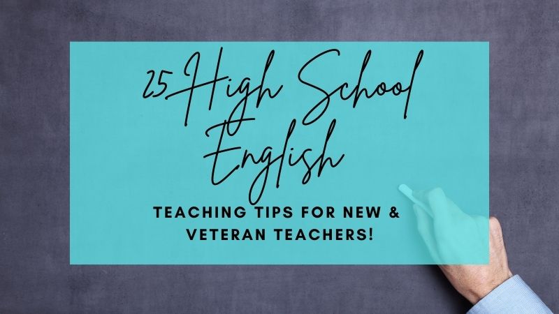 25 High School English Teaching Tips
