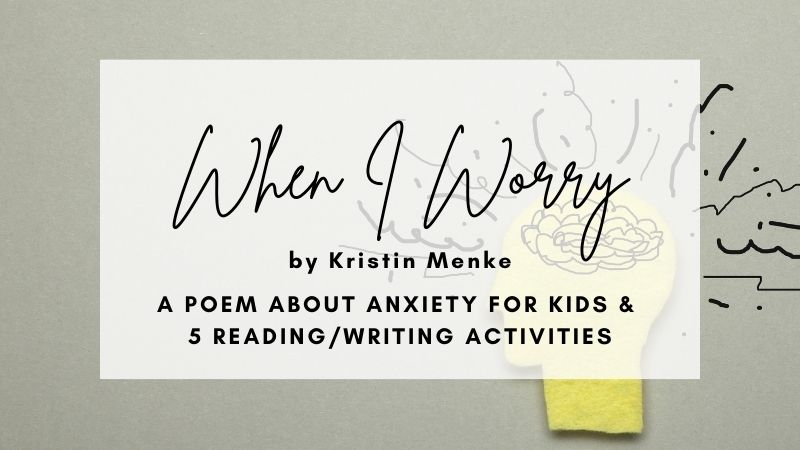 Powerful Poetry About Anxiety For Kids