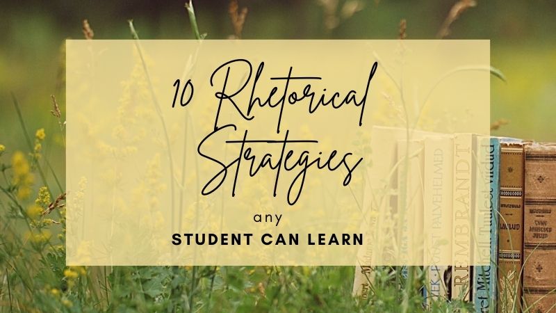 10 Rhetorical Strategies Any Student Can Easily Learn