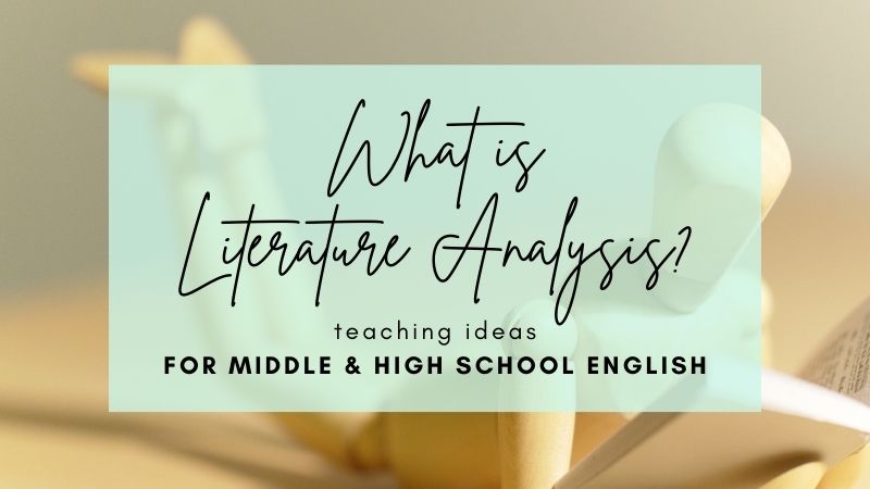 What Is Literature Analysis? 7 Types Made EASY