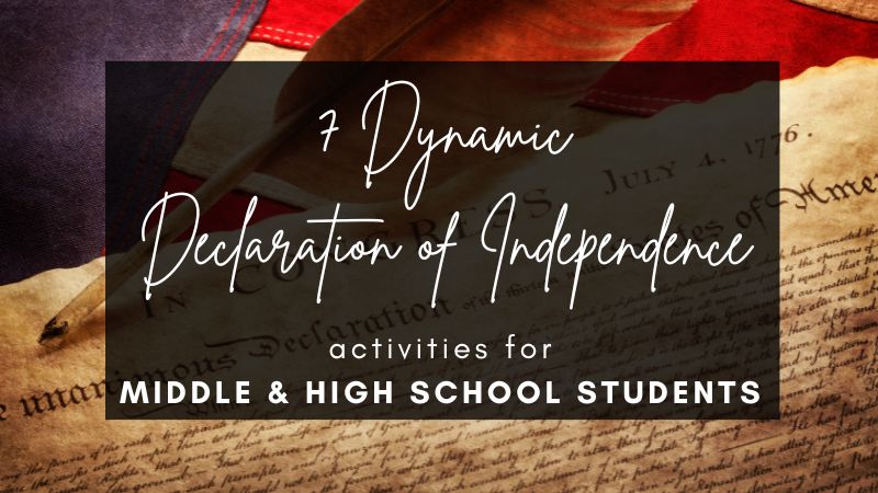 7 Dynamic Declaration of Independence Activities